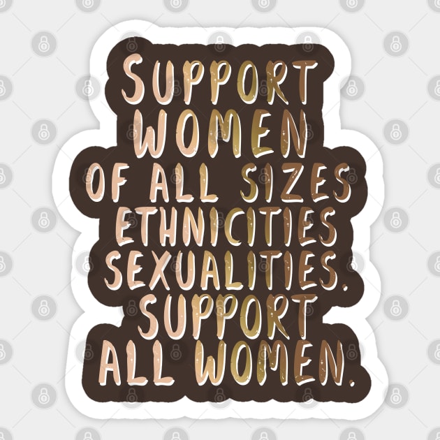 Support All Women Sticker by annysart26